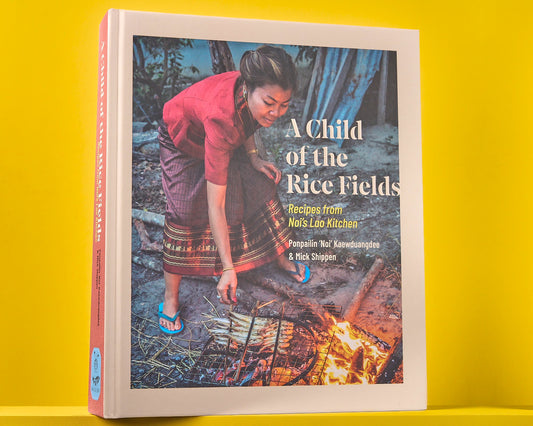 A Child of the Rice Fields, the definitive Lao Cookbook