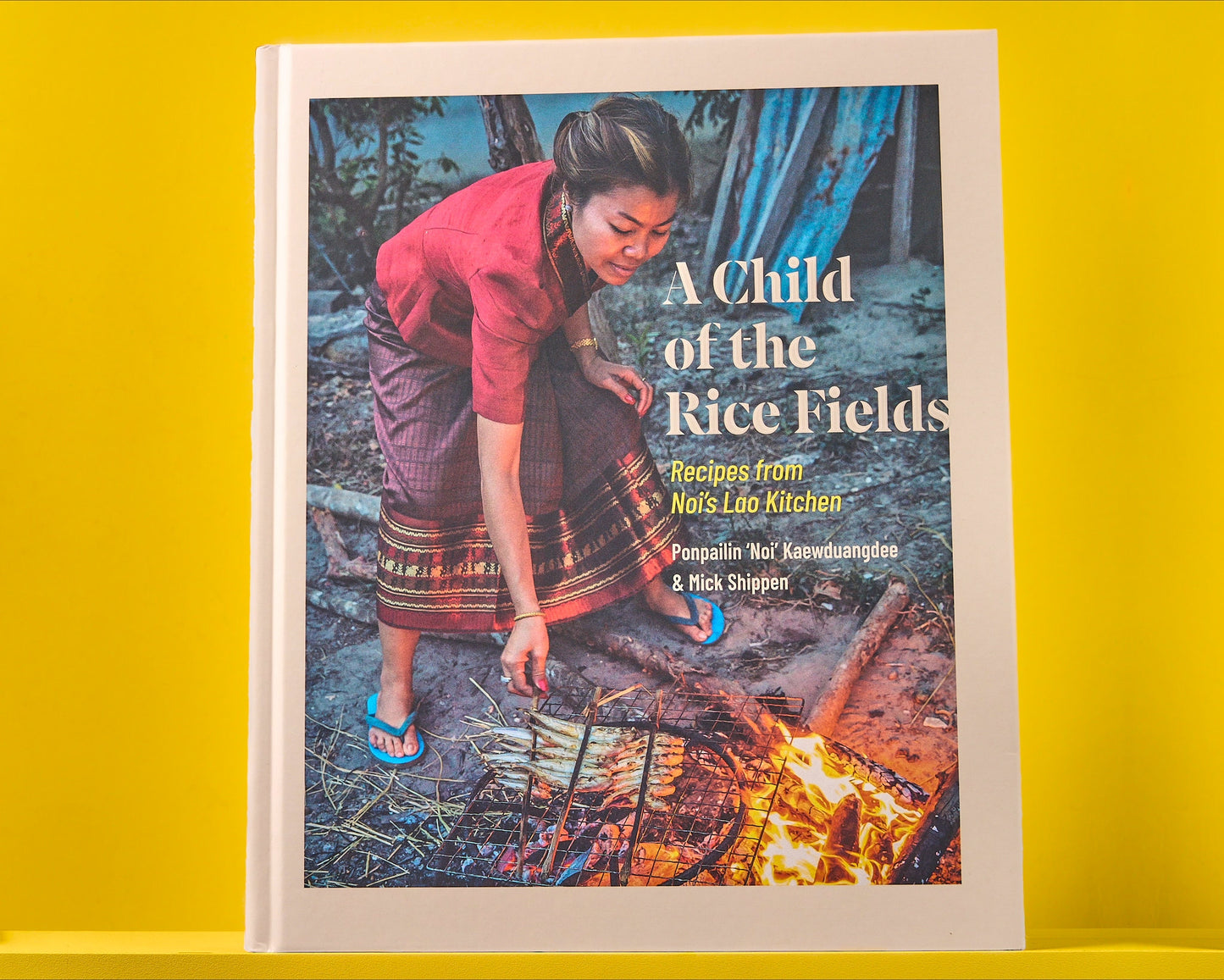 A Child of the Rice Fields, the definitive Lao Cookbook