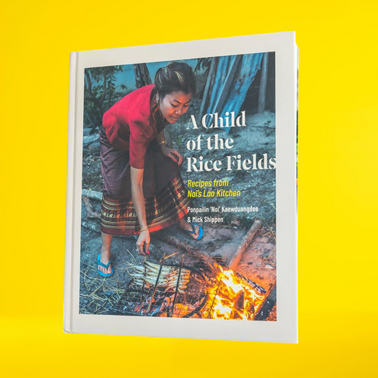 COMING SOON: A Child of the Rice Fields, the definitive Lao Cookbook